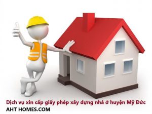 Dịch vụ xin cấp giấy phép xây dựng nhà ở huyện Mỹ Đức