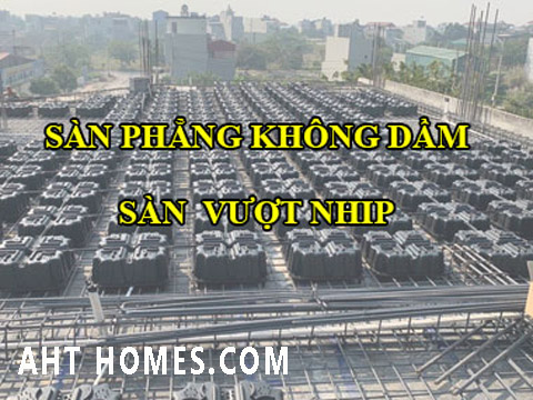 Báo giá sàn phẳng vượt nhịp lớn không dầm không cần cột giữa nhà tại Nam Định